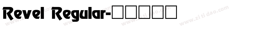 Revel Regular字体转换